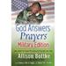 GOD ANSWERS MILITARY PRAYERS