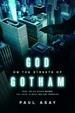God on the Streets of Gotham