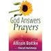 GOD ANSWERS PRAYERS