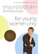 For Young Women Only