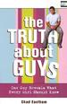 The Truth About Guys
