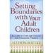 Setting Boundaries with Your Adult Children