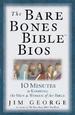 The Bare Bones Bible Bios