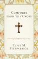 Comforts from the Cross