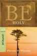 Be Holy (Leviticus): Becoming 