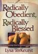Radically Obedient, Radically Blessed