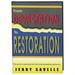 From Devastation to Restoration