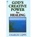 God's Creative Power for Healing