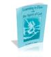Learning To Flow With The Spirit Of God