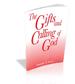 The Gifts And Calling Of God