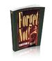Forget Not!