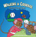 Walking in Courage