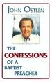 The Confessions of a Baptist Preacher