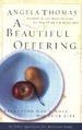 A Beautiful Offering: Returning God's Love with Your Life