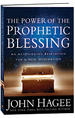 The Power Of The Prophetic Blessing