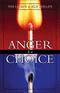 Anger is a Choice