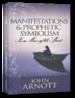 Manifestation & Prophetic Symbolism