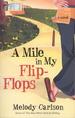 A Mile in My Flip-Flops