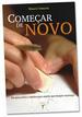 Come�ar de Novo