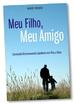 Meu Filho, Meu Amigo
