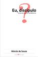 Eu, Disc�pulo?