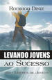 Levando Jovens Ao Sucesso