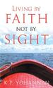 Living By Faith, Not By Sight