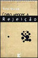 Como Vencer a Rejei��o