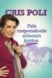 Pais Respons�veis Educam Juntos