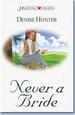 Never A Bride