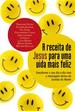 A Receita de Jesus Para Uma Vida Mais Feliz