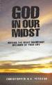 God In Our Midst