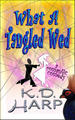What A Tangled Wed