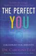 The Perfect You