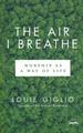 The Air I Breathe