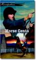 Horse Cents (Horsefeathers 2#)