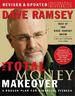 The Total Money Makeover: A Proven Plan For Financial Fitness
