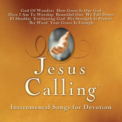 Jesus Calling: Instrumental Songs For Devotion by Various Artists  | CD Reviews And Information | NewReleaseToday
