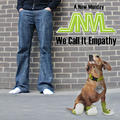 We Call It Empathy by A New Monday  | CD Reviews And Information | NewReleaseToday