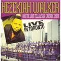 Live In Toronto by Hezekiah Walker | CD Reviews And Information | NewReleaseToday