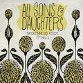Brokenness Aside EP Vol 1 by All Sons And Daughters  | CD Reviews And Information | NewReleaseToday