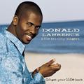 Go Get Your Life Back by Donald Lawrence | CD Reviews And Information | NewReleaseToday