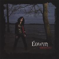 Identity by Eowyn  | CD Reviews And Information | NewReleaseToday