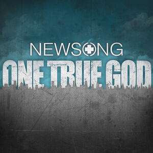 One True God by NewSong | CD Reviews And Information | NewReleaseToday