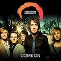 Come On - Single by Green River Ordinance  | CD Reviews And Information | NewReleaseToday