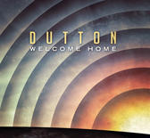 Welcome Home by Dutton  | CD Reviews And Information | NewReleaseToday