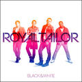 Black & White by Royal Tailor  | CD Reviews And Information | NewReleaseToday
