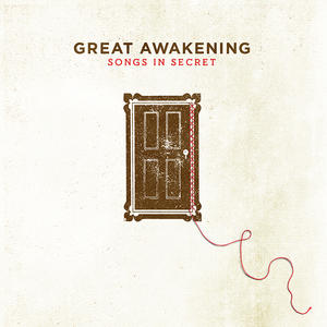 Songs In Secret by Great Awakening  | CD Reviews And Information | NewReleaseToday