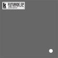Futuride EP by Kekal  | CD Reviews And Information | NewReleaseToday
