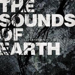 The Sounds of the Earth by Hands  | CD Reviews And Information | NewReleaseToday